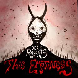 The Dead Rabbitts : This Emptiness